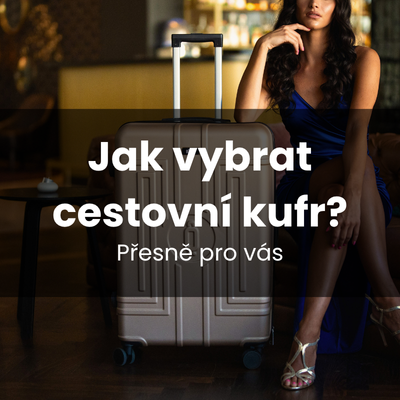 Jak vybrat cestovní kufr (mobil)